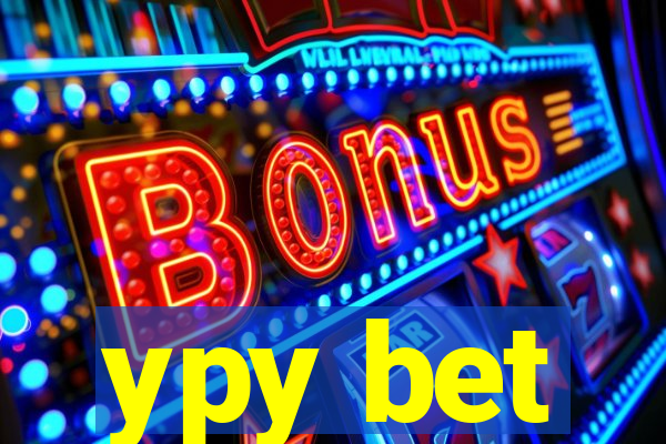 ypy bet